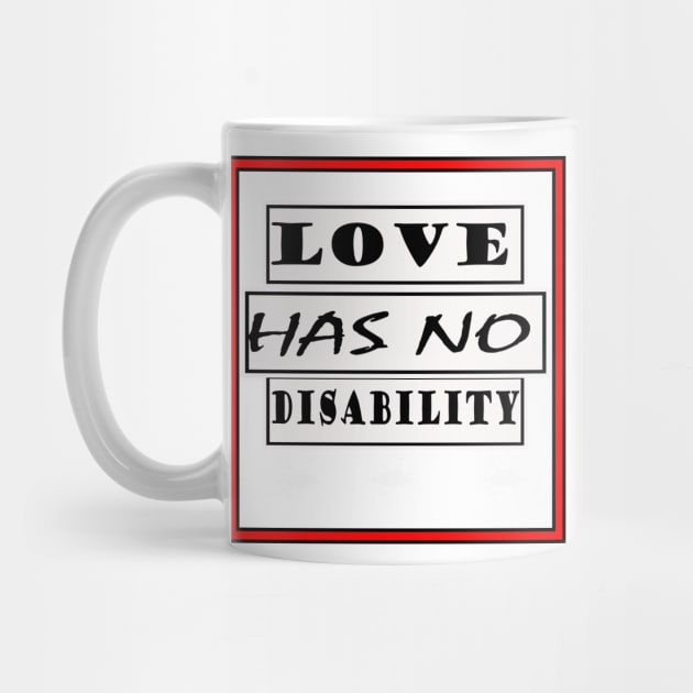 love has no disability by tshirtsgift